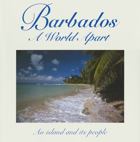 Beispielbild fr Barbados a World Apart zum Verkauf von Wonder Book