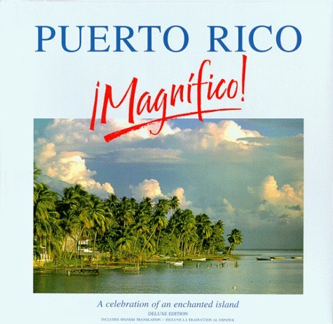 Puerto Rico Magnifico!