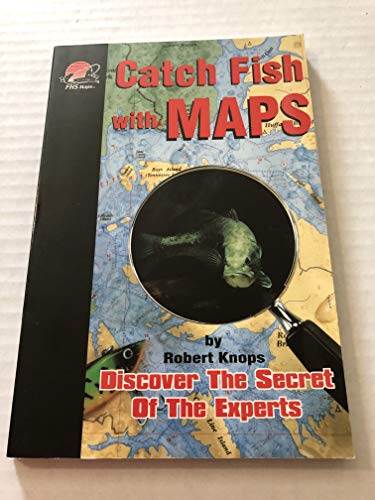 Beispielbild fr Catch Fish with Maps zum Verkauf von Better World Books