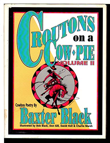 Imagen de archivo de Croutons on a Cow-Pie Vol II a la venta por ThriftBooks-Dallas