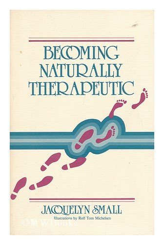 Stock image for Becoming Naturally Therapeutic for sale by Better World Books