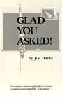 Glad You Asked! (9780939360024) by David, Joe