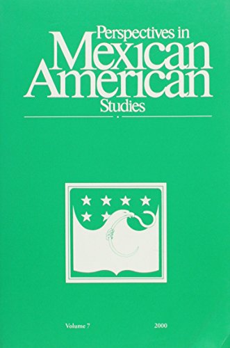 Imagen de archivo de Perspectives in Mexican American Studies Volume 7 a la venta por Bookmans