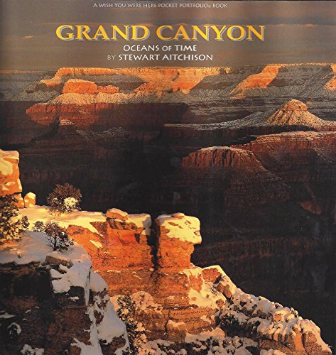 Imagen de archivo de Grand Canyon National Park: Oceans of Time (A Pocket Portfolio Book ) a la venta por HPB-Ruby