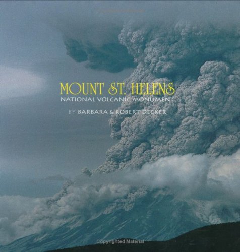 Mount St. Helens National Volcanic Monument (A Pocket Portfolio BookÂ©) (Pocket Portfolio Ser. Series, 3) (9780939365548) by Robert Decker; Barbara Decker