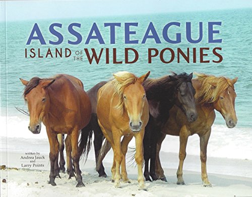 Stock image for Assateague: Island of Wild Ponies for sale by Wonder Book