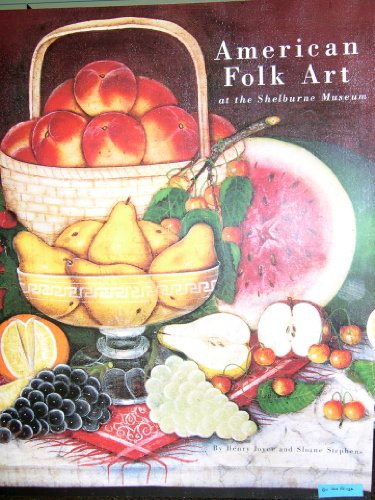 Beispielbild fr American Folk Art : At the Shelburne Museum zum Verkauf von Better World Books
