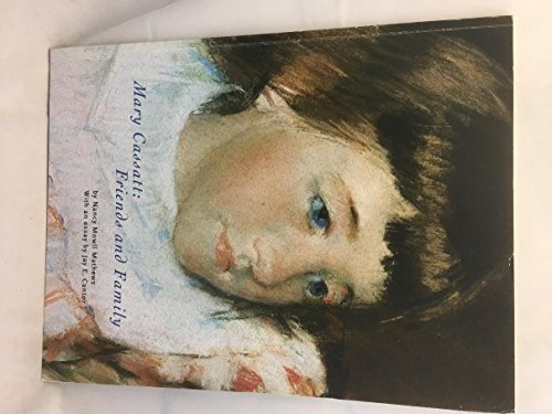 Imagen de archivo de Mary Cassatt: Friends and Family a la venta por Montclair Book Center