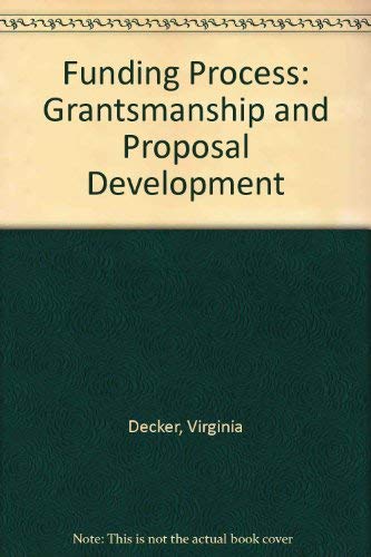 9780939388028: Funding Process: Grantsmanship and Proposal Development