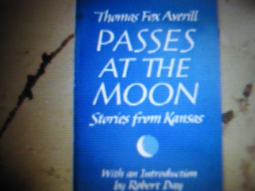 9780939391035: Passes at the Moon