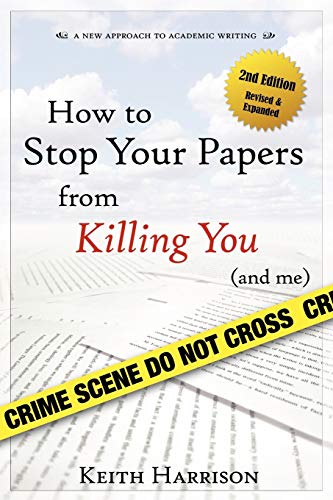 Stock image for How to Stop Your Papers from Killing You (and Me) for sale by HPB-Red