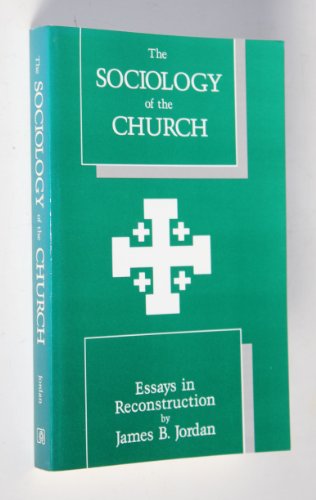 Beispielbild fr The sociology of the church: Essays in reconstruction zum Verkauf von Wonder Book