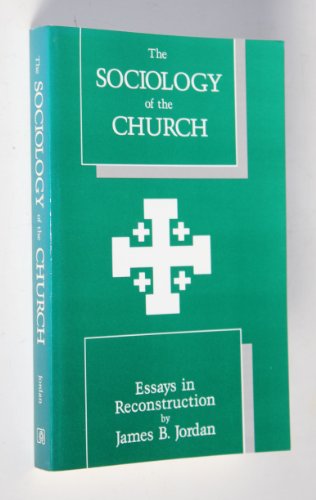 Stock image for The Sociology of the Church: Essays in Reconstruction for sale by Libris Hardback Book Shop