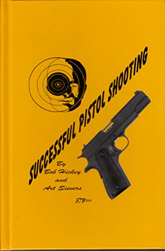 Successful Pistol Shooting