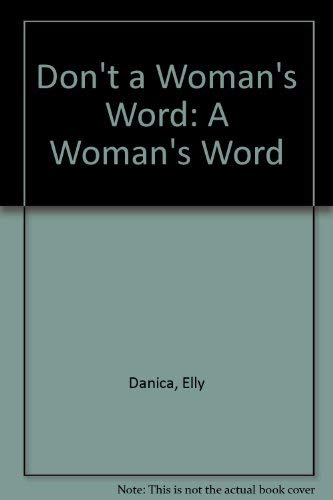 Beispielbild fr Don't: A Woman's Word zum Verkauf von ThriftBooks-Dallas