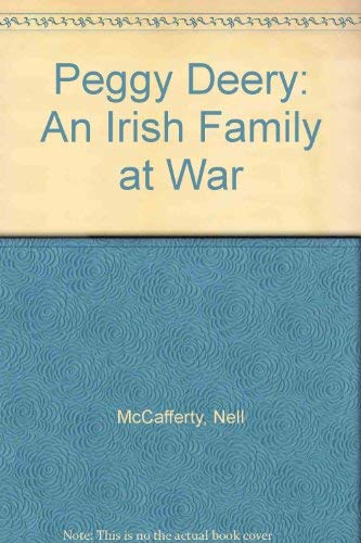9780939416295: Peggy Deery: An Irish Family at War