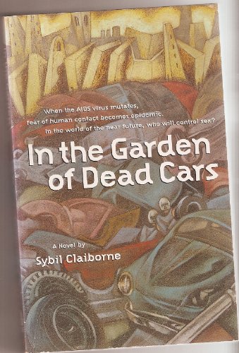 Beispielbild fr In the Garden of Dead Cars zum Verkauf von medimops