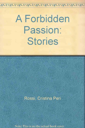 Beispielbild fr A Forbidden Passion: Stories zum Verkauf von Irolita Books