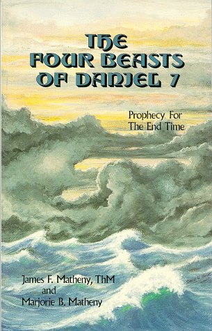 9780939422043: The Four Beasts Of Daniel 7 (Prophetic Series)