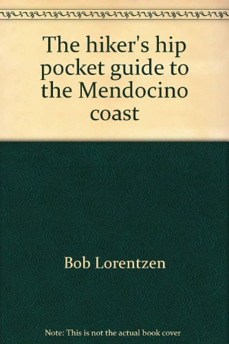 Beispielbild fr The hiker's hip pocket guide to the Mendocino coast zum Verkauf von HPB-Emerald