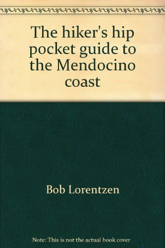 Stock image for The hiker's hip pocket guide to the Mendocino coast