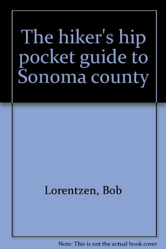 Beispielbild fr The hiker's hip pocket guide to Sonoma county zum Verkauf von HPB Inc.