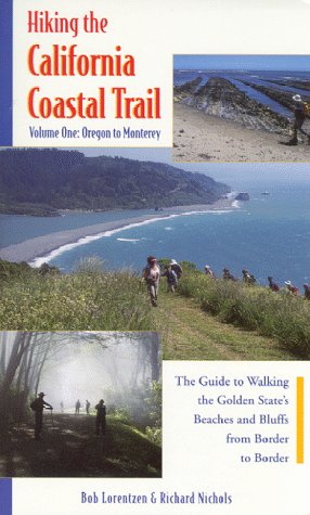 Beispielbild fr Hiking the California Coastal Trail: A Guide to Walking the Golden State's Beaches and Bluffs from Border to Border zum Verkauf von ThriftBooks-Atlanta