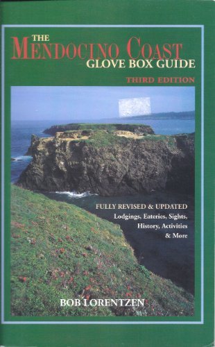 Beispielbild fr Mendocino Coast Glove Box Guide: Lodgings, Eateries, Sights, History, Activities & More zum Verkauf von Irish Booksellers