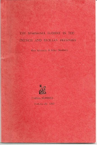Beispielbild fr The Marshall Gambit in the French and Sicilian Defenses zum Verkauf von Wonder Book