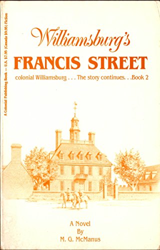 Stock image for Williamsburg's Francis Street, Book 2 for sale by Wonder Book
