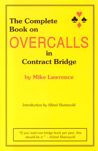 Beispielbild fr The Complete Book on Overcalls in Contract Bridge zum Verkauf von Better World Books