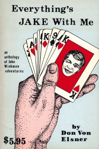 Beispielbild fr Everything's Jake With Me an Anthology of Jake Winkman Adventures zum Verkauf von Wizard Books