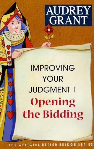 Beispielbild fr Improving Your Judgment 1 : Opening the Bidding zum Verkauf von Better World Books