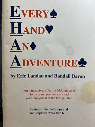 EHAA: Every Hand An Adventure (9780939460618) by Eric Landau; Randall Baron