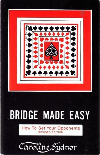 Beispielbild fr Bridge Made Easy Book 4: How to Set Your Opponents zum Verkauf von Wonder Book