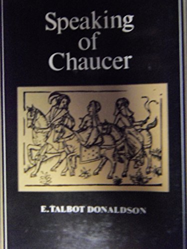 Beispielbild fr Speaking of Chaucer zum Verkauf von Books From California