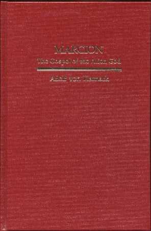 9780939464166: Marcion: The Gospel of the Alien God