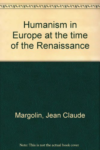Stock image for Humanism in Europe at the time of the Renaissance for sale by Redux Books
