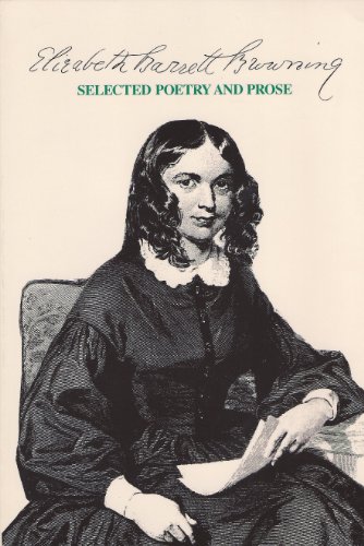 Stock image for Elizabeth Barrett Browning: Selected poetry and prose for sale by Bookmans