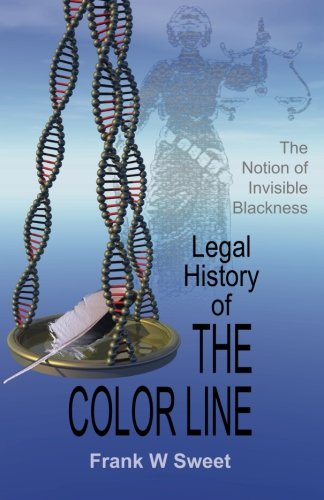 Beispielbild fr Legal History of the Color Line: The Rise and Triumph of the One-Drop Rule zum Verkauf von ThriftBooks-Dallas