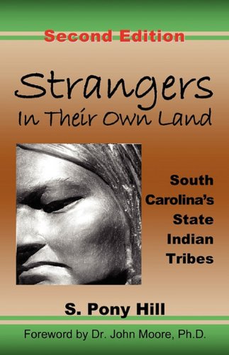 9780939479313: Strangers in Their Own Land: South Carolina's State Indian Tribes