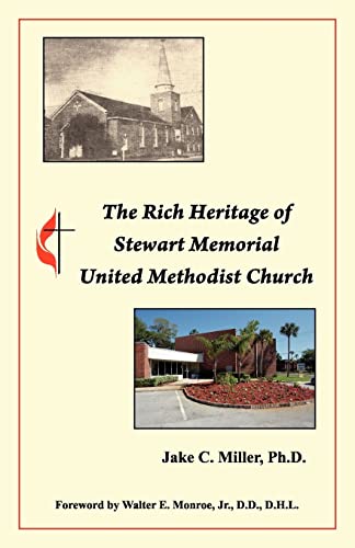 Stock image for The Rich Heritage of Stewart Memorial United Methodist Church for sale by THE SAINT BOOKSTORE