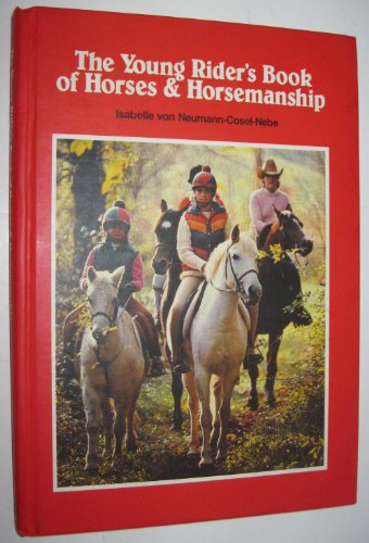 Stock image for The Young Rider's Book of Horses & Horsemanship for sale by M & M Books