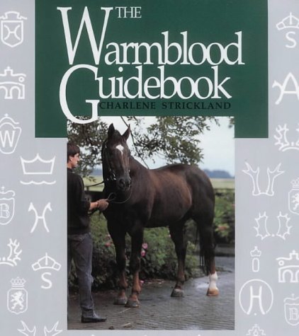 Beispielbild fr The Warmblood Guidebook zum Verkauf von ThriftBooks-Atlanta