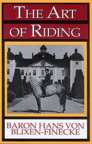 9780939481347: The Art of Riding