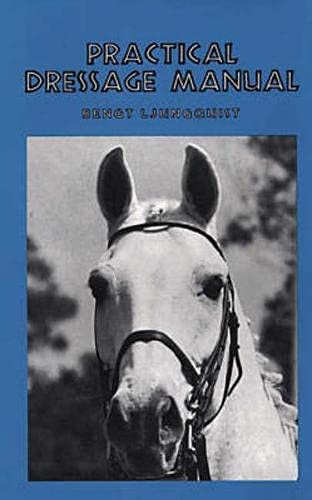 Stock image for Practical Dressage Manual for sale by Books of the Smoky Mountains
