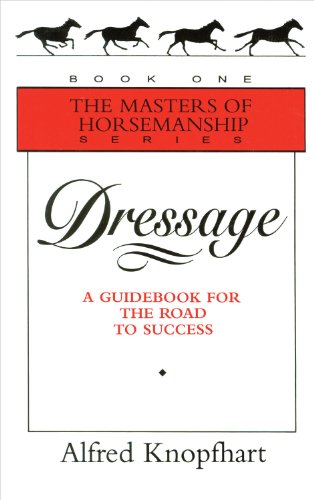 Imagen de archivo de Dressage: A Guidebook for the Road to Success a la venta por ThriftBooks-Atlanta