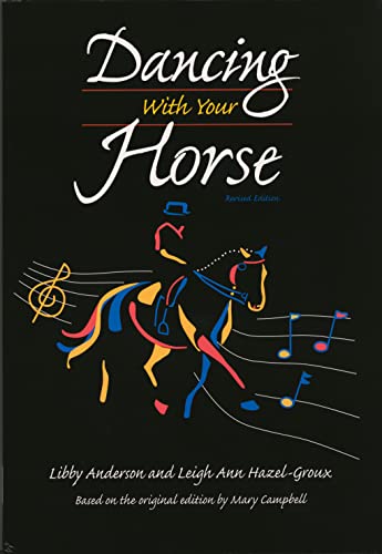 Beispielbild fr Dancing with Your Horse zum Verkauf von Wonder Book