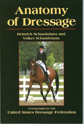 Beispielbild fr Anatomy of Dressage zum Verkauf von KuleliBooks