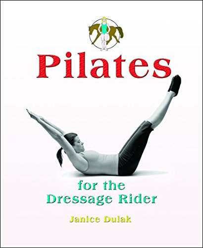 Stock image for Pilates: For the Dressage Rider for sale by AwesomeBooks